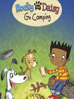 cover image of Rocky and Daisy Go Camping